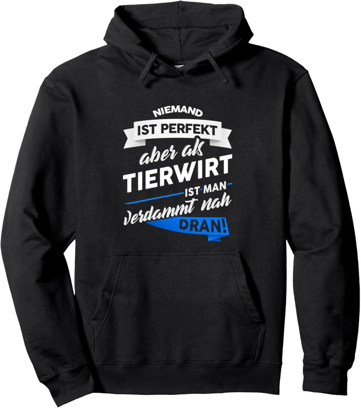 Tierwirt - Geschenk Bauer Tiere Spruch Pullover Hoodie