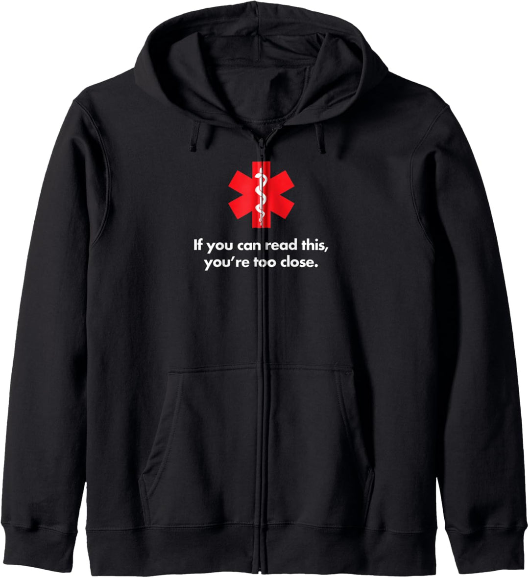 If you can read this you're too close Kapuzenjacke