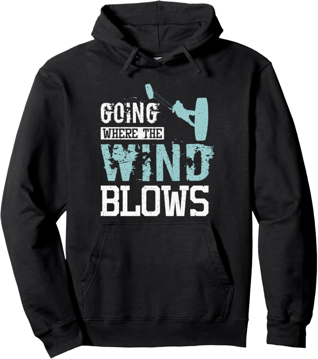 Kitesurfer gehen war der Wind weht Kitesurfing Pullover Hoodie