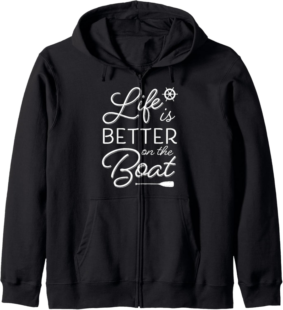 Life Is Better On The Boat | Cool Nautical Boating Theme Kapuzenjacke