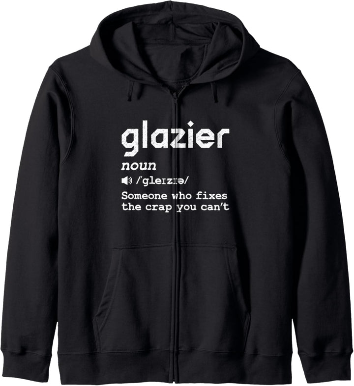 Glazier Definition - Someone Who Fixes The Crap You Can&