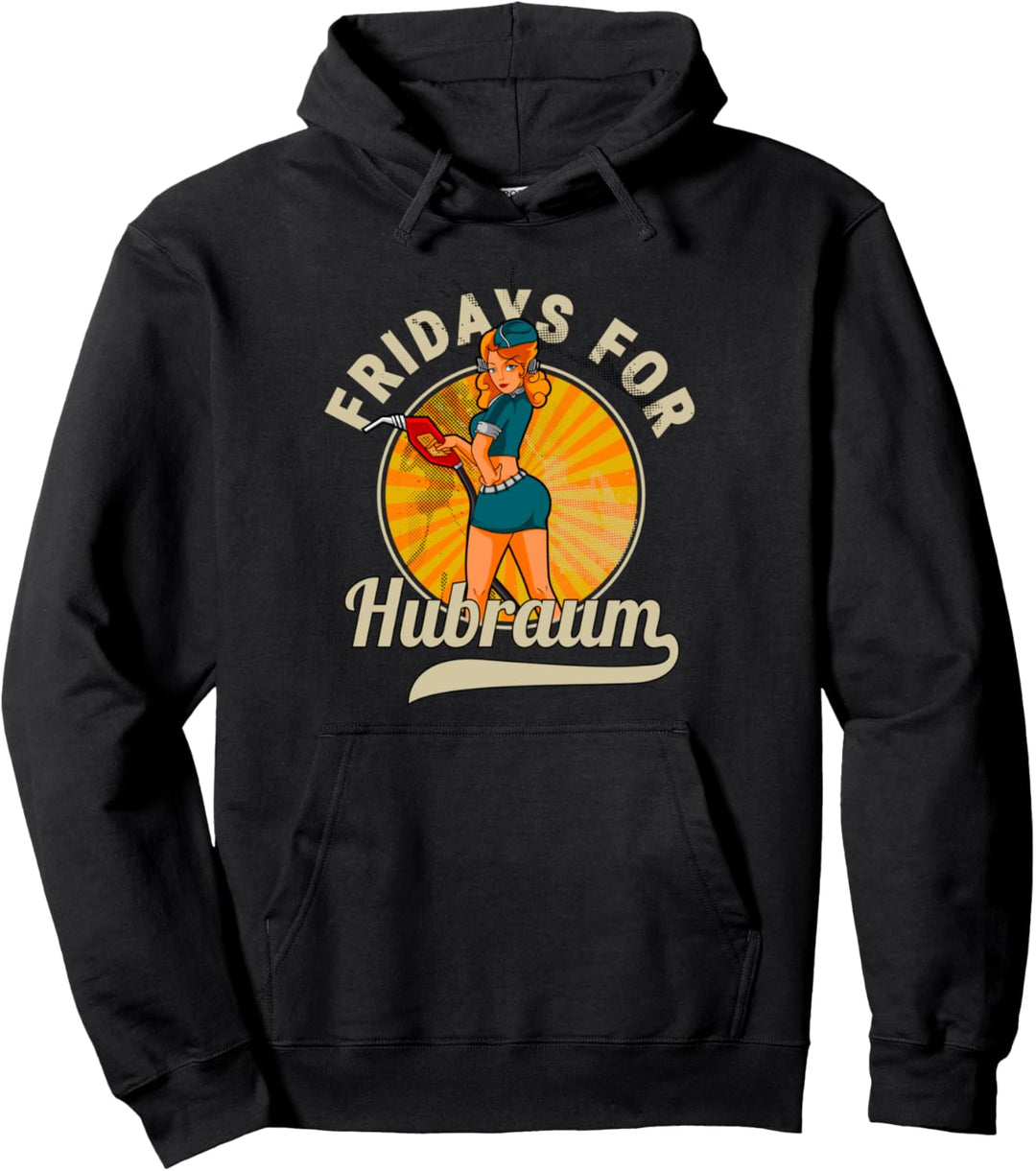 Fridays For Hubraum Parodie | Rockabilly Geschenkidee Pin Up Pullover Hoodie