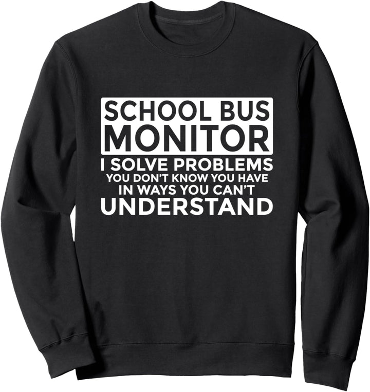 Schulbus-Monitor löst Probleme Sweatshirt