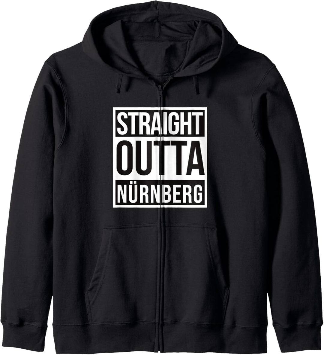 Straight Outta Nürnberg Kapuzenjacke