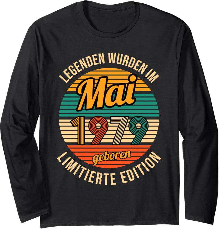 Legenden wurden im Mai 1979 geboren 43.Geburtstag Mann Langarmshirt