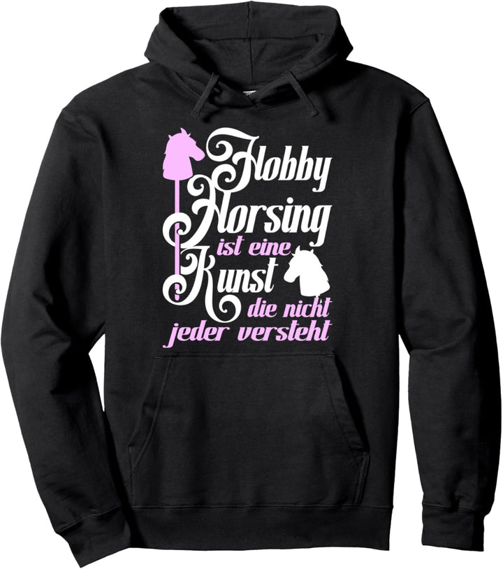 Hobby Horse Pferde Spruch Reiten Hobby Horsing Mädchen Pullover Hoodie