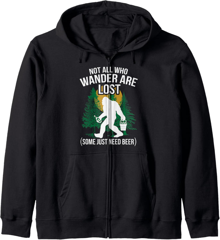 Not All Who Wander Are Lost Some Just Need Beer Kapuzenjacke