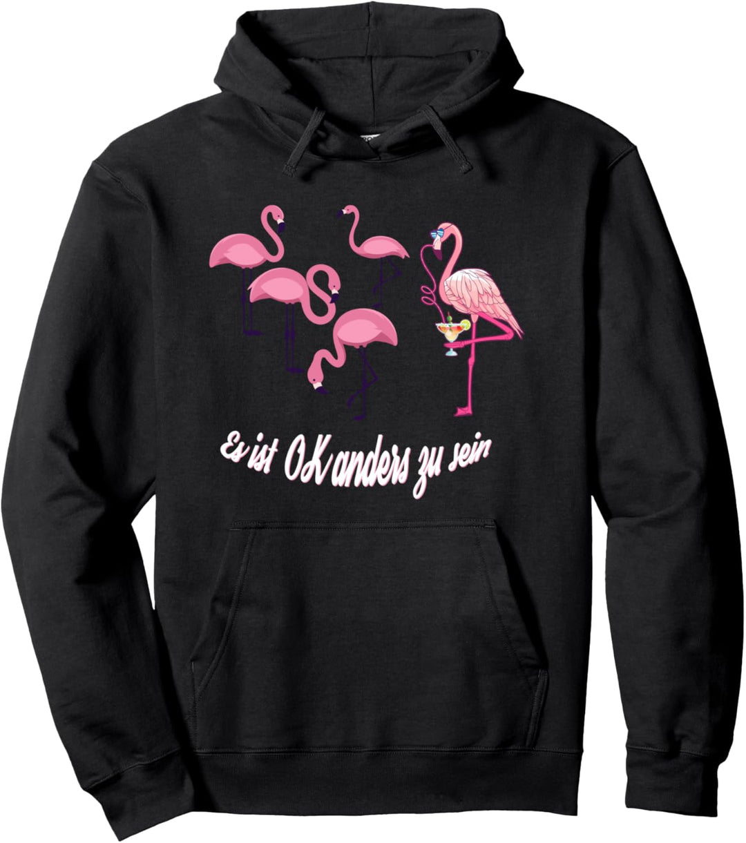 Es Ist Ok Anders Zu Sein Flamingo Cocktail Pullover Hoodie