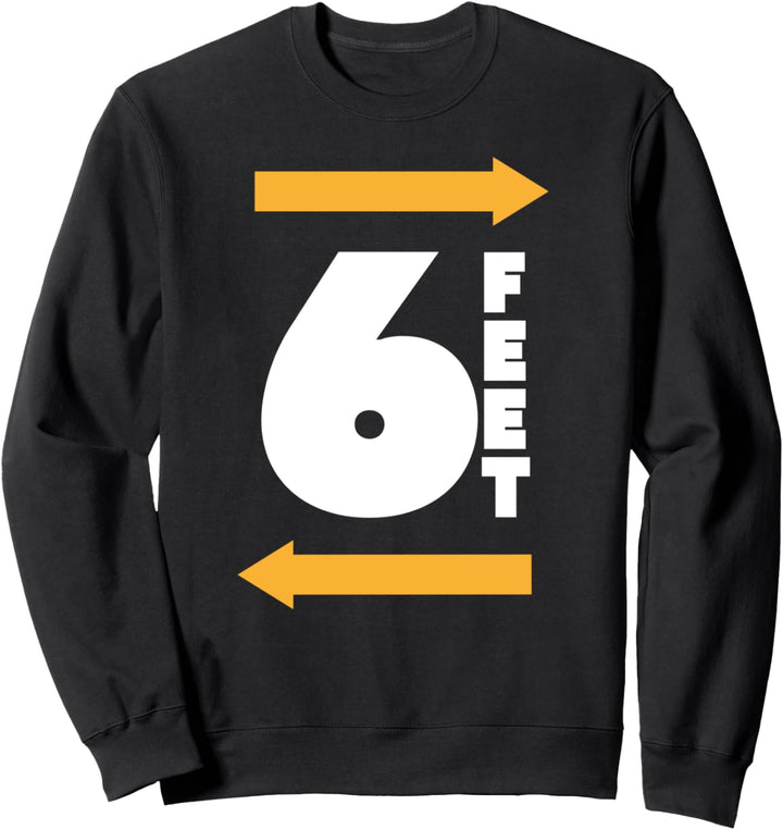 Bleiben Sie 6 Fuss entfernt FT Social Distancing Antisozial Sweatshirt