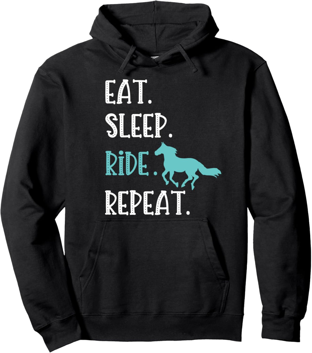 Eat Sleep Ride Horses Repeat Horseback Riding Equestrian Pullover Hoodie