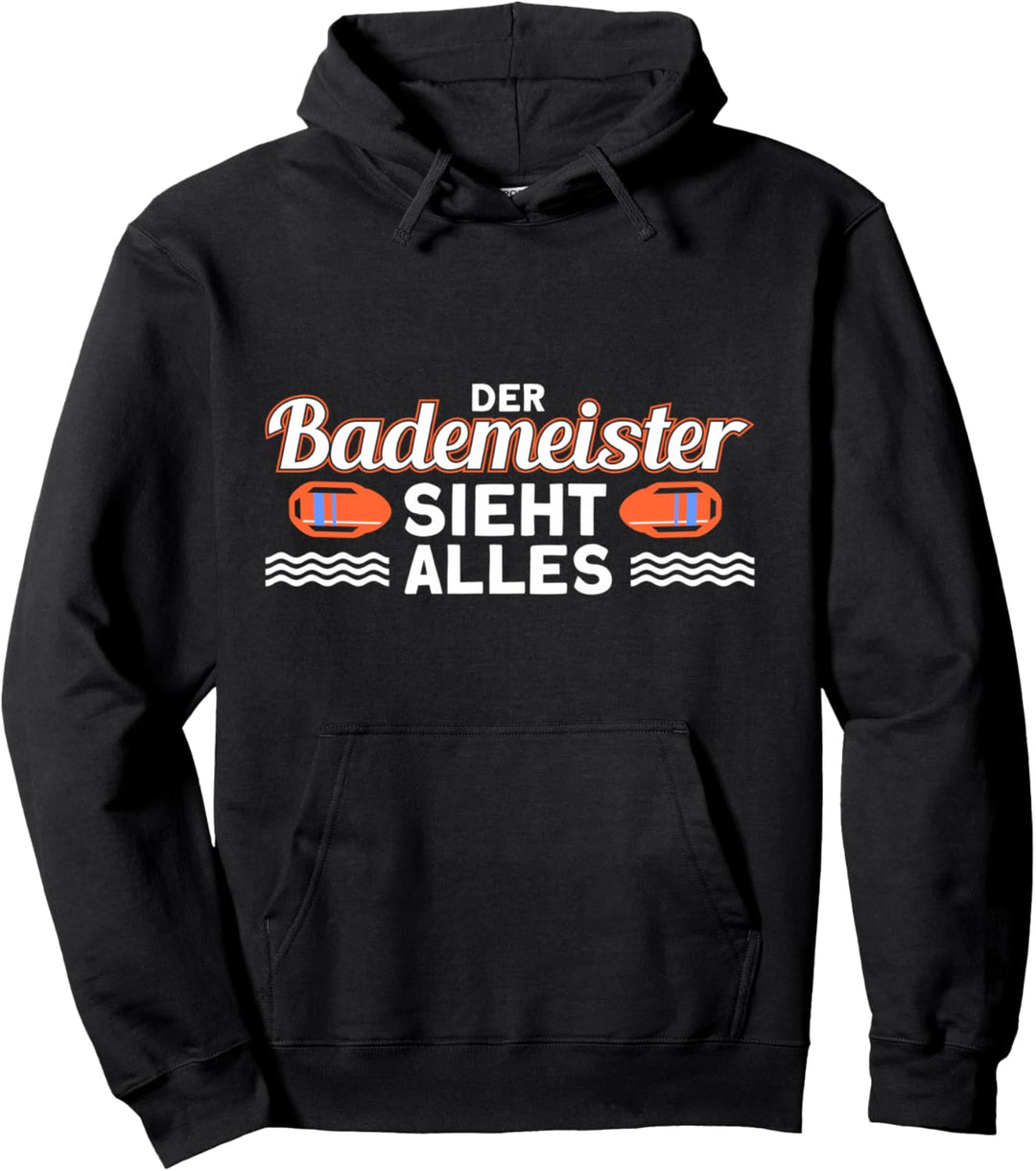 Rettungsschwimmer Bademeister Sieht Alles Bademeister Pullover Hoodie