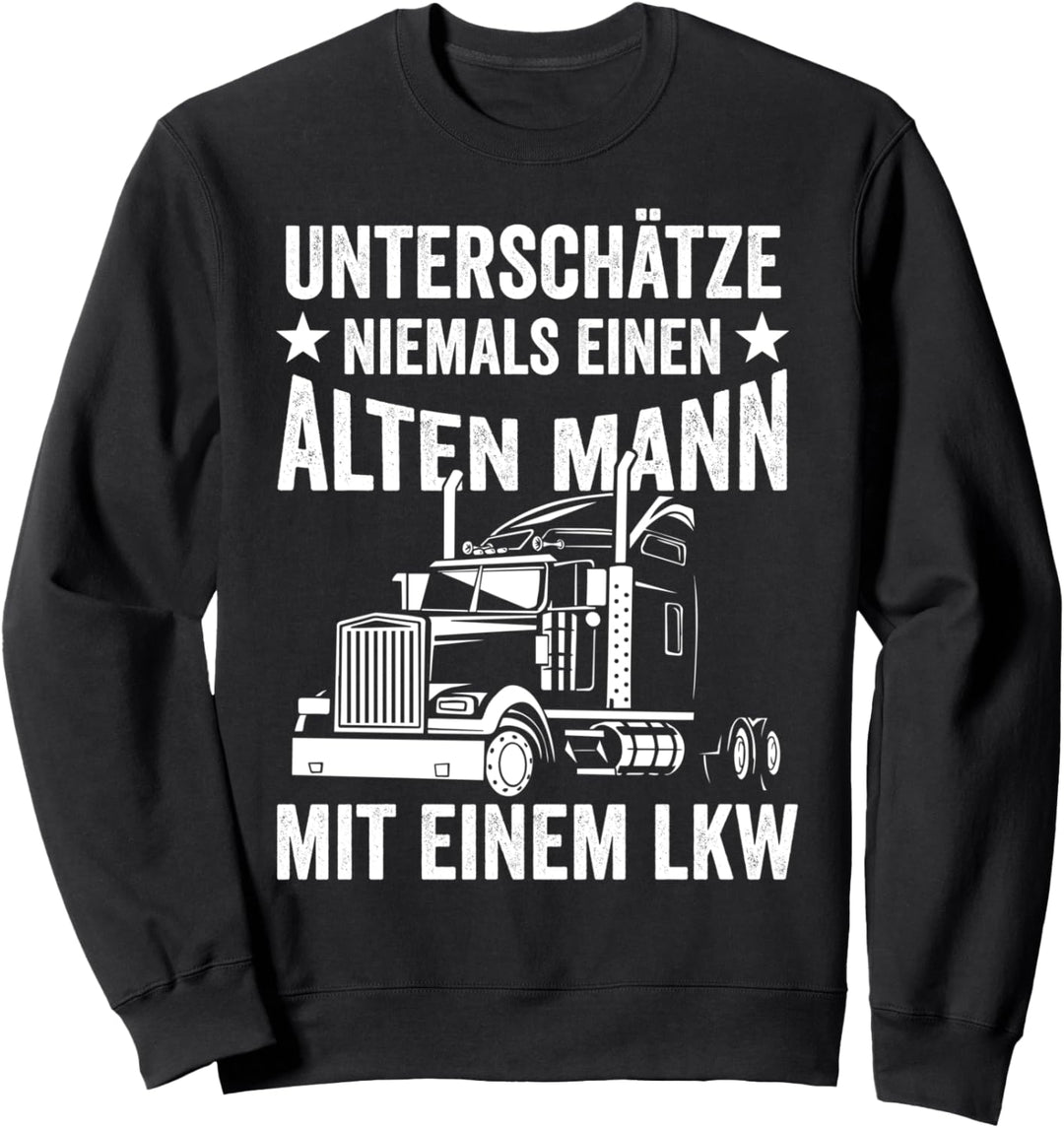LKW Trucker Papa Opa Vater Vatertag Fernfahrer Lastwagen Sweatshirt
