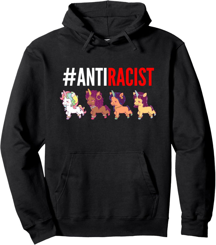 #Anti Rassistisches Einhorn Kein Rassismus Anti-Rassismus Pullover Hoodie