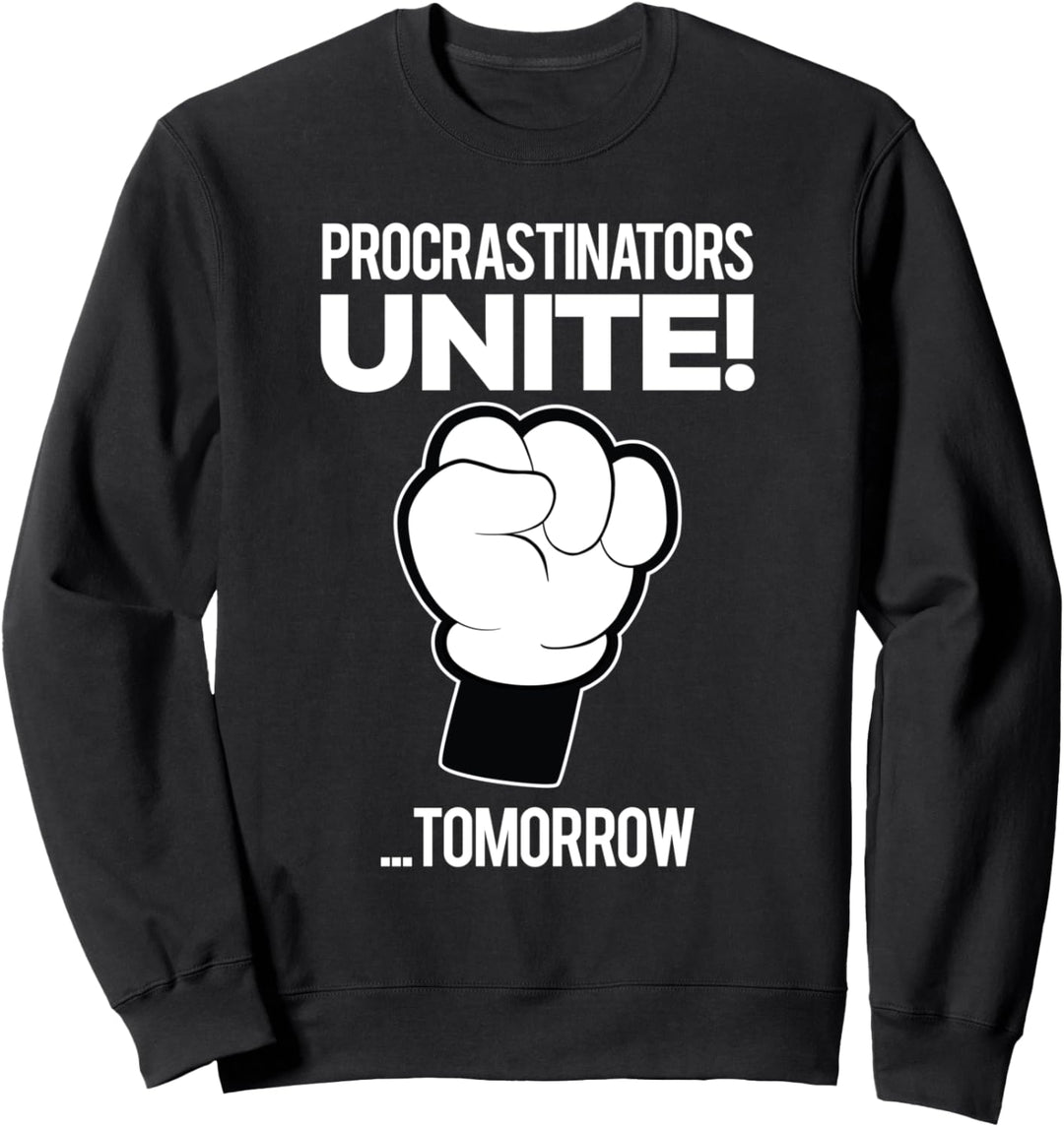 Aufschub ist meine Spezialität - lustiger Humor und Sweatshirt