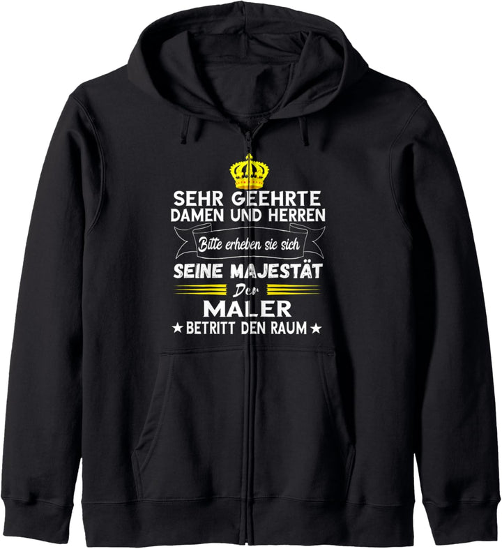 Maler Majestät Lackierer Weisser Tüncher Malermeister Spruch Kapuzenjacke
