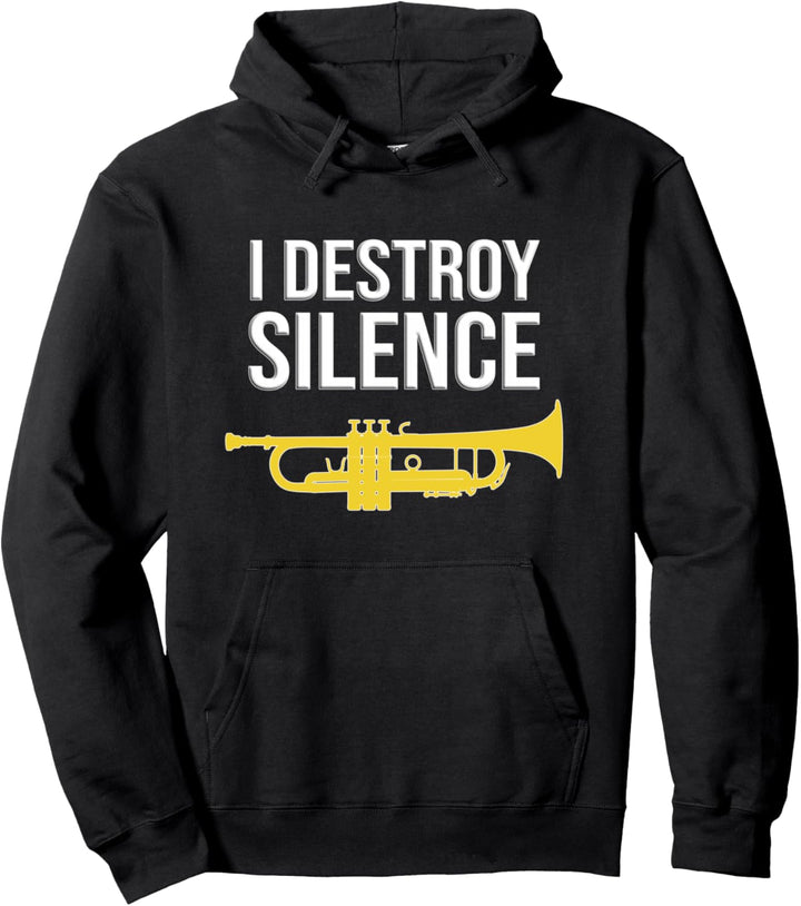 I destroy silence Konzertband Marching Band Lustige Trompete Pullover Hoodie
