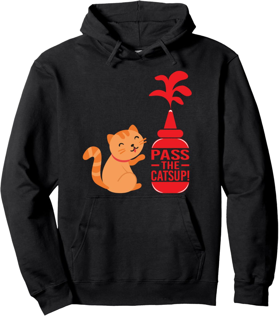 Pass the catsup! Ketchup lustig Arthur Spooner CAT KATZE Pullover Hoodie