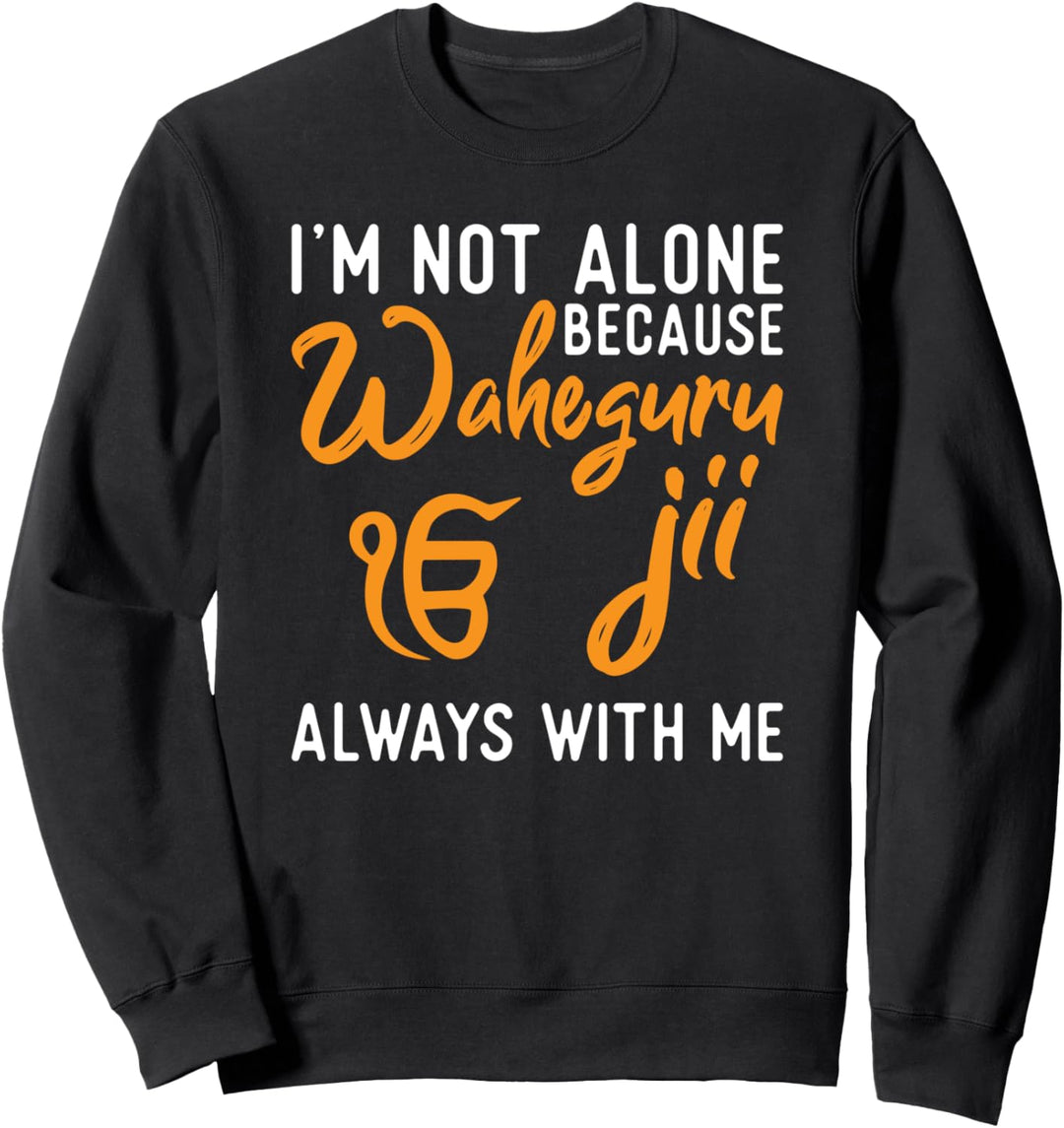 Waheguru Jii immer bei mir Sikh Ik Onkar Sweatshirt
