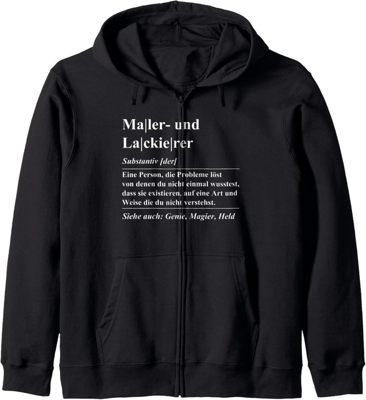 Maler und Lackierer Definition lustig Beruf Kapuzenjacke
