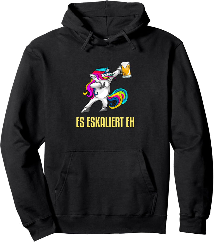 Es eskaliert eh Pullover Hoodie