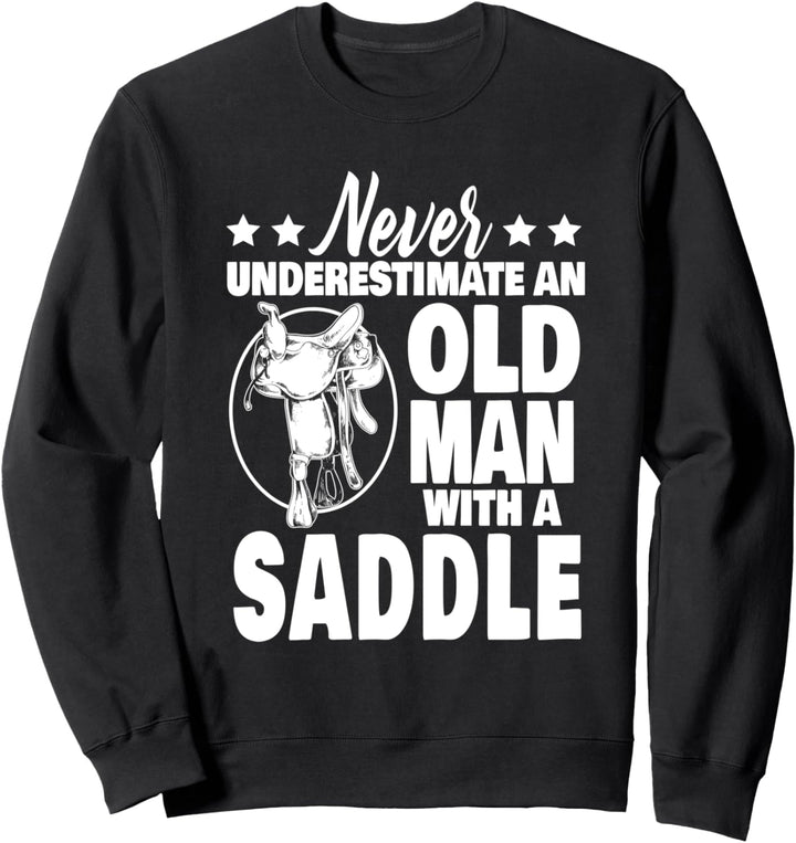 Never Underestimate an Old Man with a Saddle Bull Rider Dad Sweatshirt