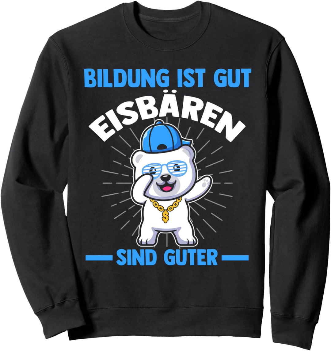 Lehrer Schule Schüler Eisbär Eisbären Sweatshirt