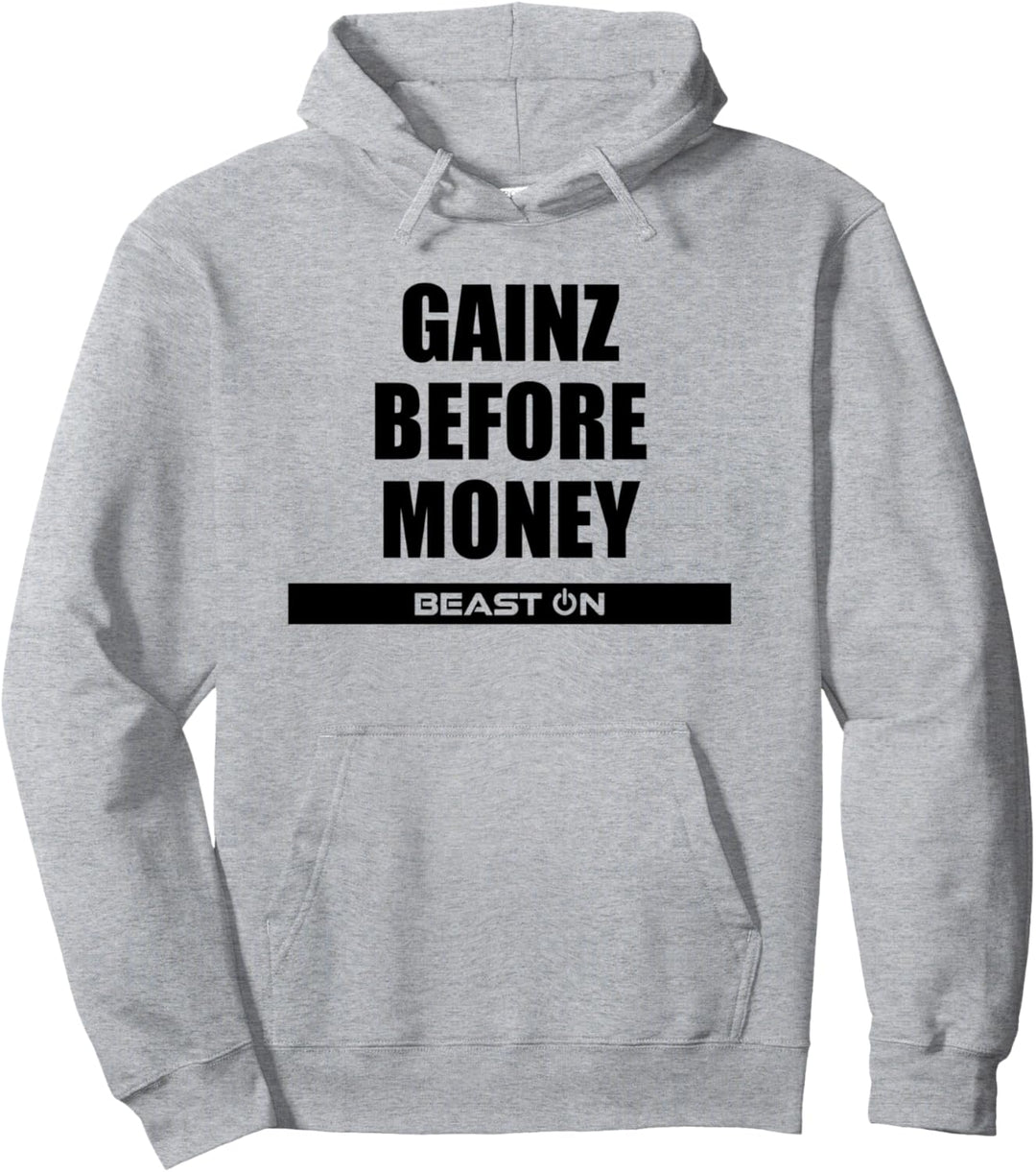 Gains Gainz before Money Fitness Gym Motivation Sprüche Pullover Hoodie