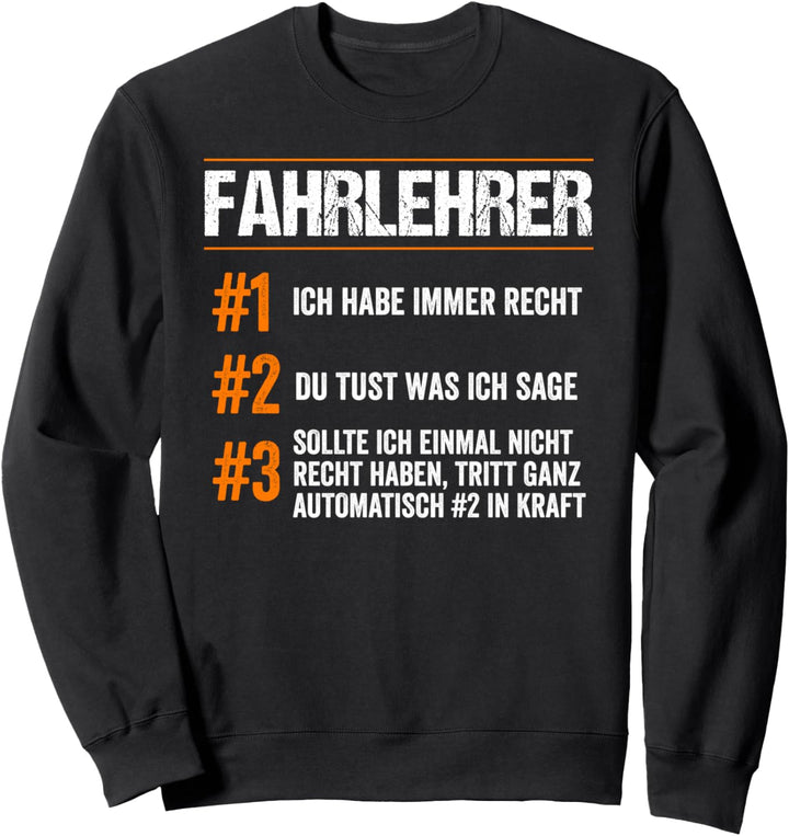 Fahrlehrer Geschenk Idee für Männer Herren lustig Fahrlehrer Sweatshirt