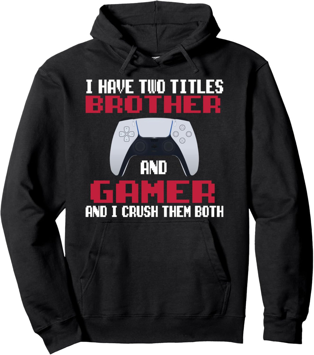 Ich habe zwei Titel Bruder und Spieler Pullover Hoodie