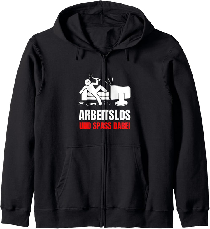 Arbeitslos Und Spass Dabei Faulenzen Kapuzenjacke
