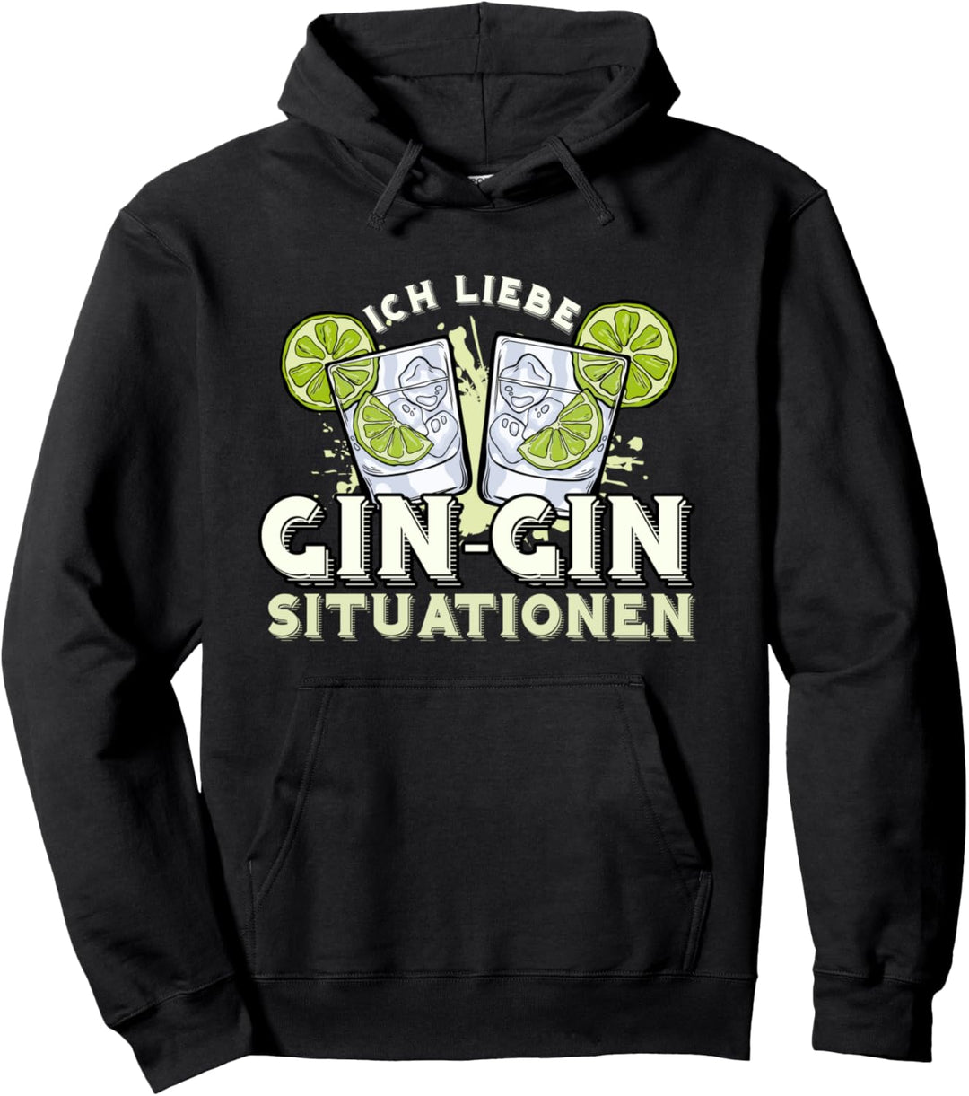 Win Win Situation Trink Spruch Gin Cocktail Tonic Alk Gin Pullover Hoodie