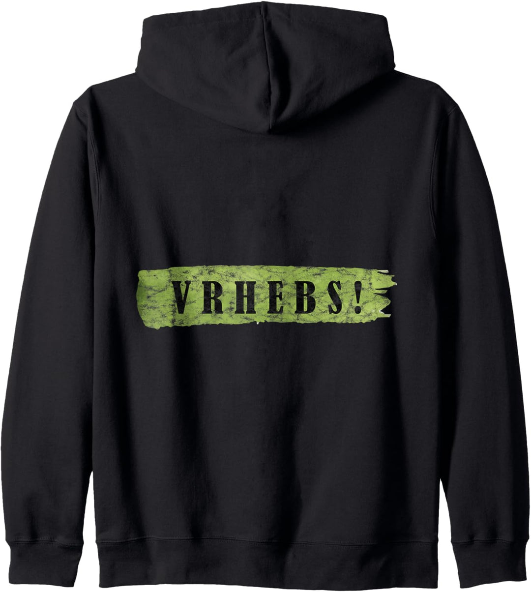 vrhebs! - Schwäbisch: Sage es nicht! Kapuzenjacke