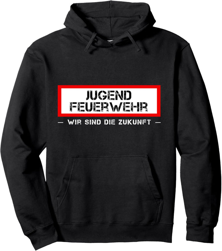 Jugendfeuerwehr | Wir sind die Zukunft | Jugendfeuerwehr Pullover Hoodie