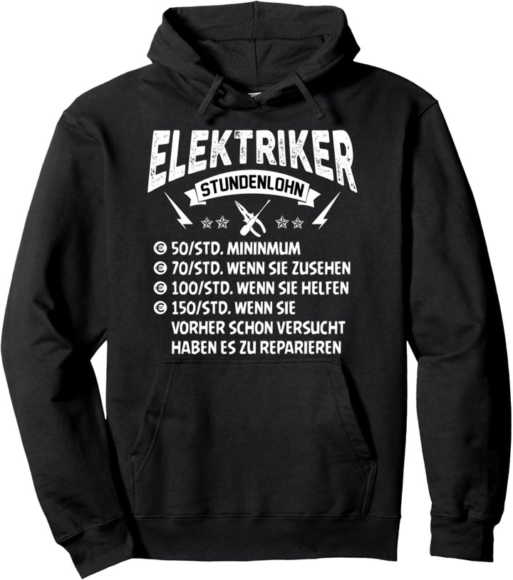 Elektriker-stündliches Sprichwort-Design Pullover Hoodie
