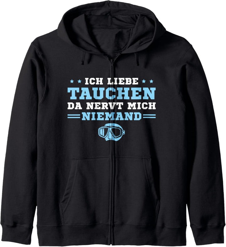 Tauchsport Da nervt mich niemand Taucher Kapuzenjacke