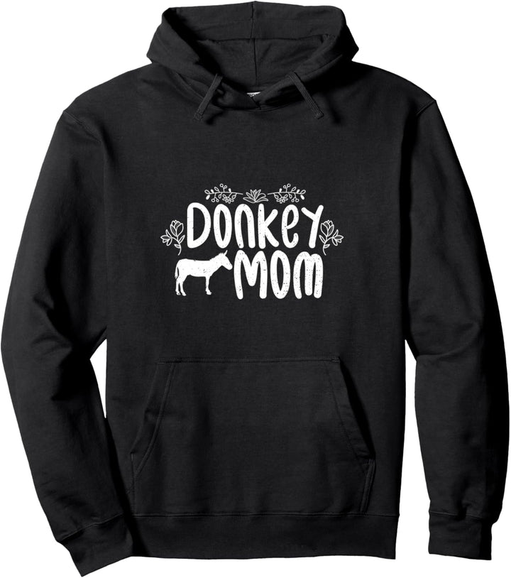 Cute Muttertag: Donkey Mom - Esel Pullover Hoodie