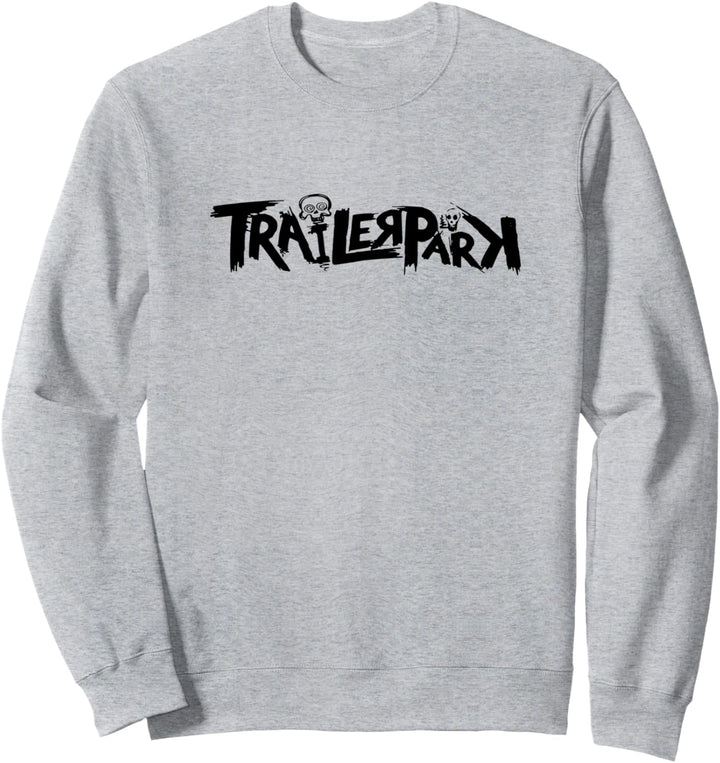 Trailerpark Sweatshirt