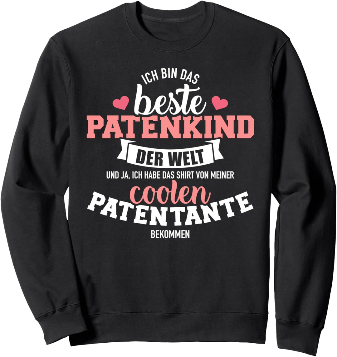 Beste Patenkind coolen Patentante Spruch Sweatshirt