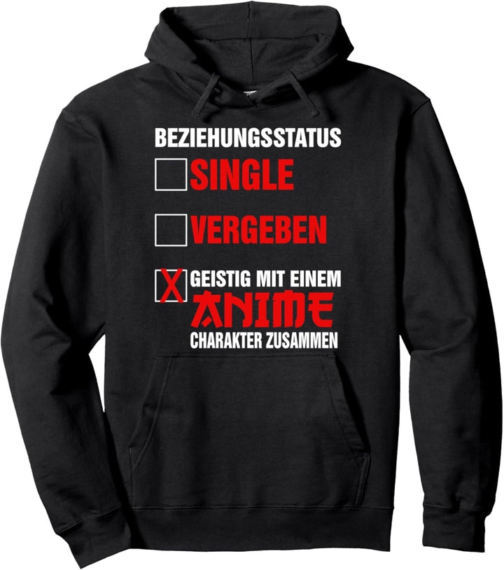 Beziehungsstatus Anime Spruch für Otakus und Cosplayer Pullover Hoodie