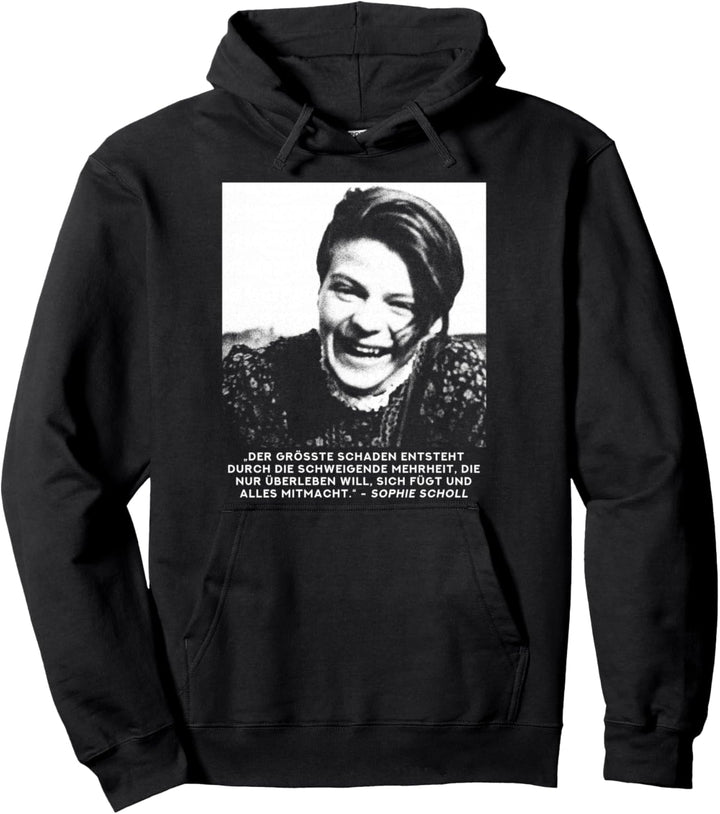 Sophie Scholl - Freidenker für Frieden & Freiheit Pullover Hoodie