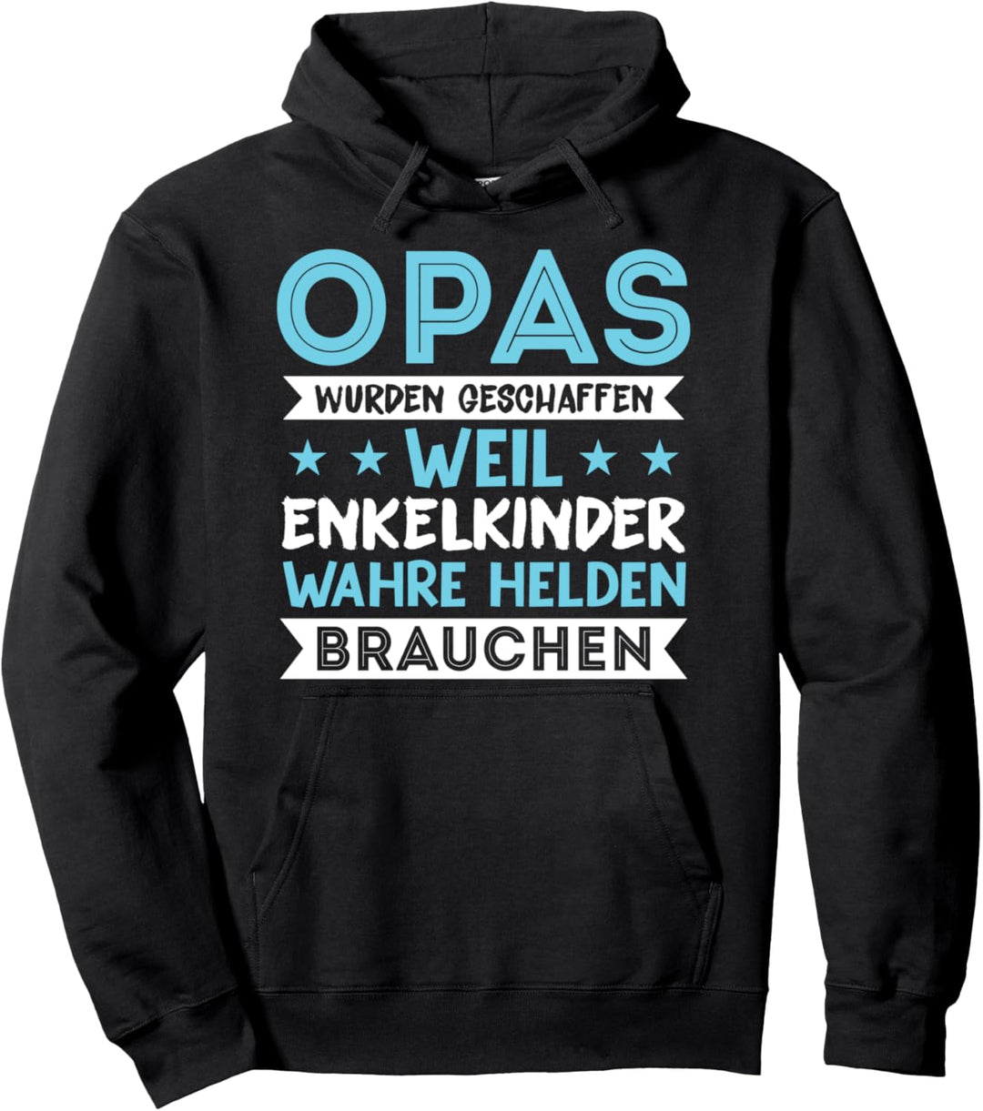Opas Wurden Erschaffen Weil Enkelkinder Helden Brauchen Pullover Hoodie
