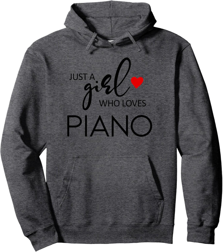 Just A Girl Who Loves Piano - Music Piano Pullover Hoodie