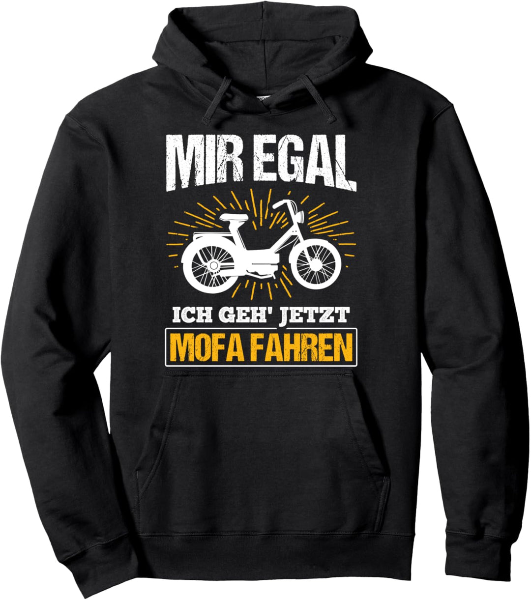 Ich Geh' Jetzt Mofa Fahren Moped Mofafahrer Mofa Pullover Hoodie