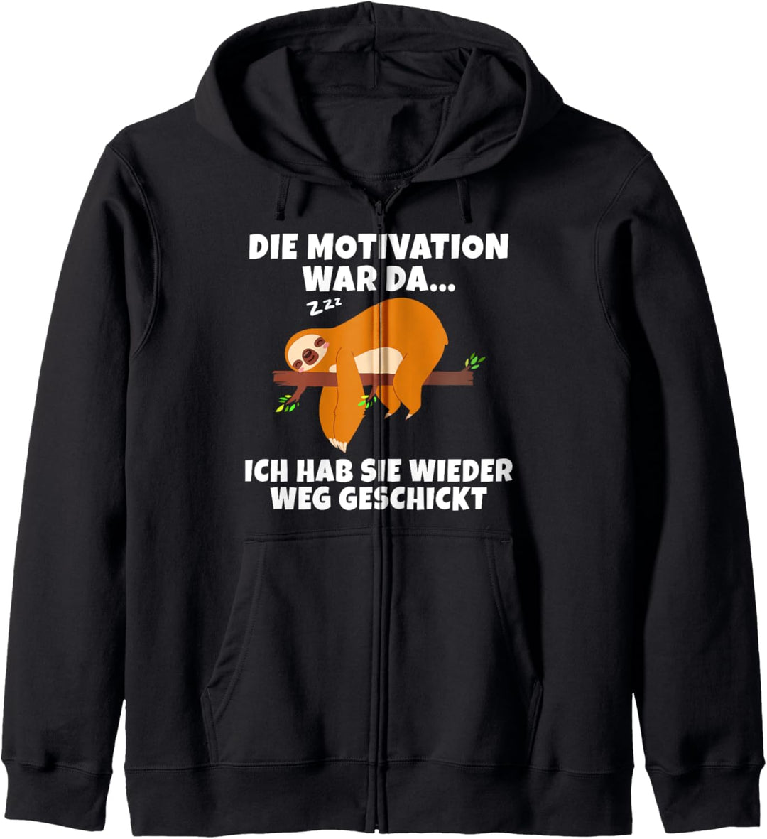 Schlafanzug | Träumendes Faultier Motivation Spruch Pyjama - Kapuzenjacke