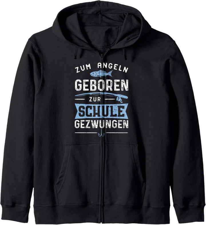 Zum Angeln Geboren Zur Schule Gezwungen - Schüler Kapuzenjacke