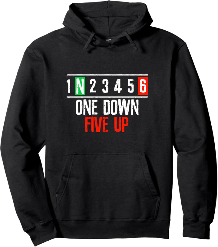 One Down Five Up Gänge Motorrad Motorradfahren Biker Biken Pullover Hoodie