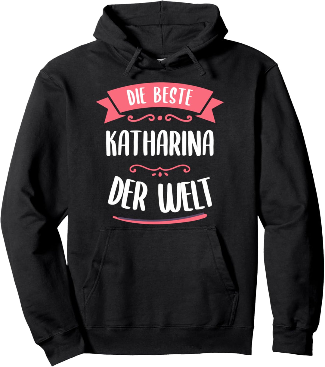 Beste katharina der Welt Pullover Hoodie