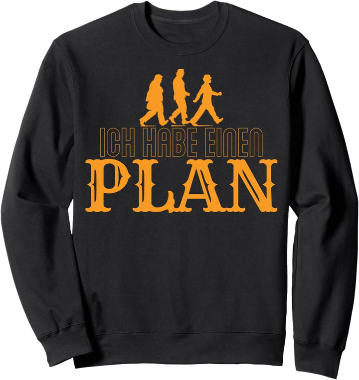 Ich habe einen Plan Die Olsenbande DDR Ossi Sweatshirt