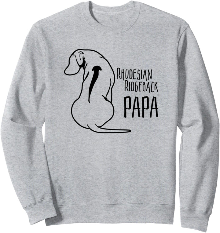 Rhodesian Ridgeback Papa Hund Hunde Jagdhund Sweatshirt