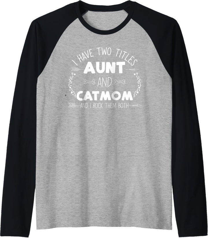 Aunt and Cat Mom Gift Kitten Mama Kitty Mum Mother Raglan